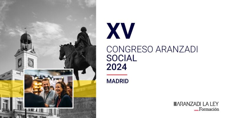 Lee más sobre el artículo Transmisión en streaming del XV Congreso Aranzadi Social