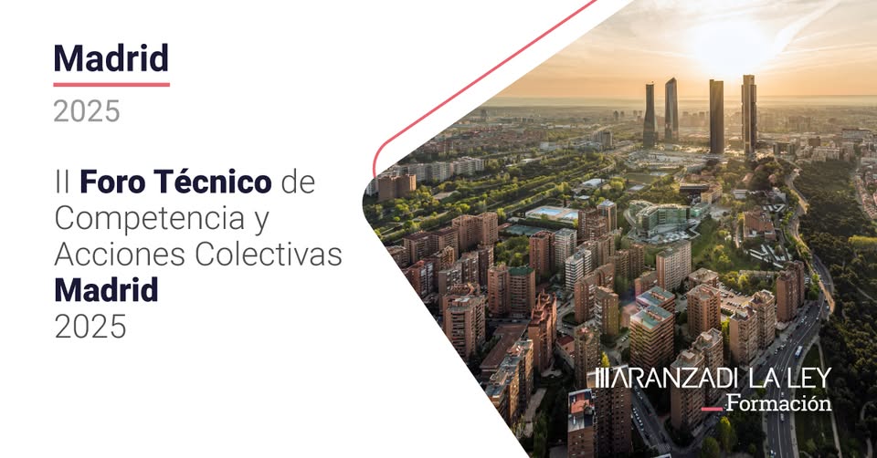 Lee más sobre el artículo II Foro Técnico Aranzadi de Competencia y Acciones Colectivas